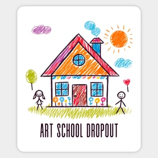 Art School Dropout Sticker